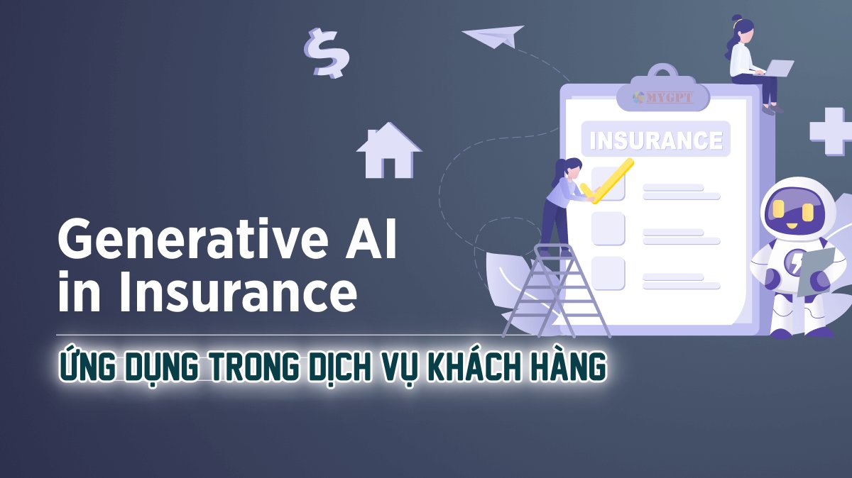 Dịch vụ khách hàng thế hệ tiếp theo: Sự trỗi dậy của Chatbot AI trong bảo hiểm